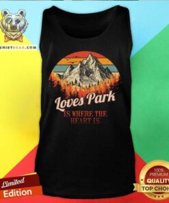 Loves Park Is Where The Heart Is I Love Loves Park USA Retro Vintage Tank Top - Design By Teeshirtbear.com