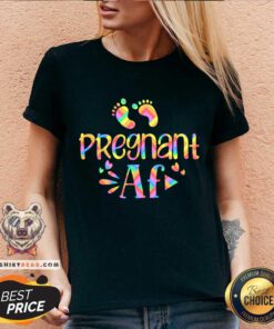 Pregnant AF Best Pregnant Mother Expecting Baby Present Gift Idea V-neck - Design By Teeshirtbear.com