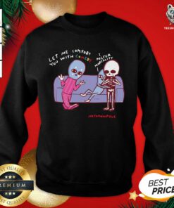 Strange Planet Merch Strange Planet Special Product Prefer Mortality Sweatshirt - Design By Teeshirtbear.com