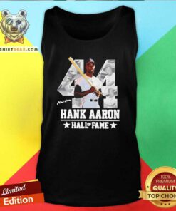 Ashamed Hank Aaron 44 Hall Of Fame Signature Tank Top - Design by Teeshirtbear.com