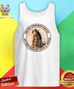Never Underestimate An Old Woman With A Horse Tank Top