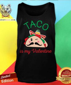 Taco Is My Valentine Tank Top - Design By Teeshirtbear.com