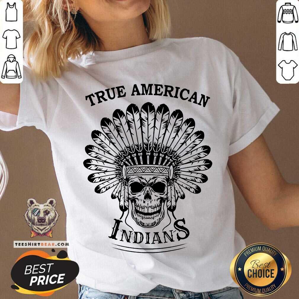 Skull True American Indians V-neck - Design By Teeshirtbear.com Skull True American Indians V-neck - Design By Teeshirtbear.com