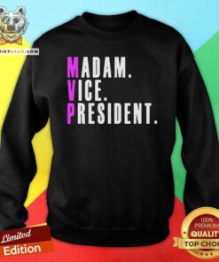 Confused MVP 11 Madam Vice President Kamala Harris Sweatshirt - Design by Teeshirtbear.com