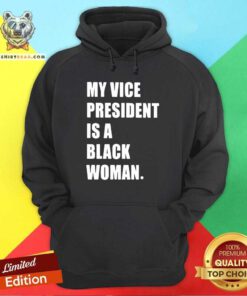 Cross My Vice President Is 1 Black Woman Hoodie - Design by Teeshirtbear.com