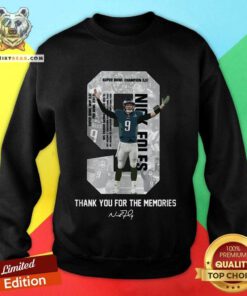 Nick Foles Eagles Thank You For The Memories Signature Sweatshirt - Design By Teeshirtbear.com