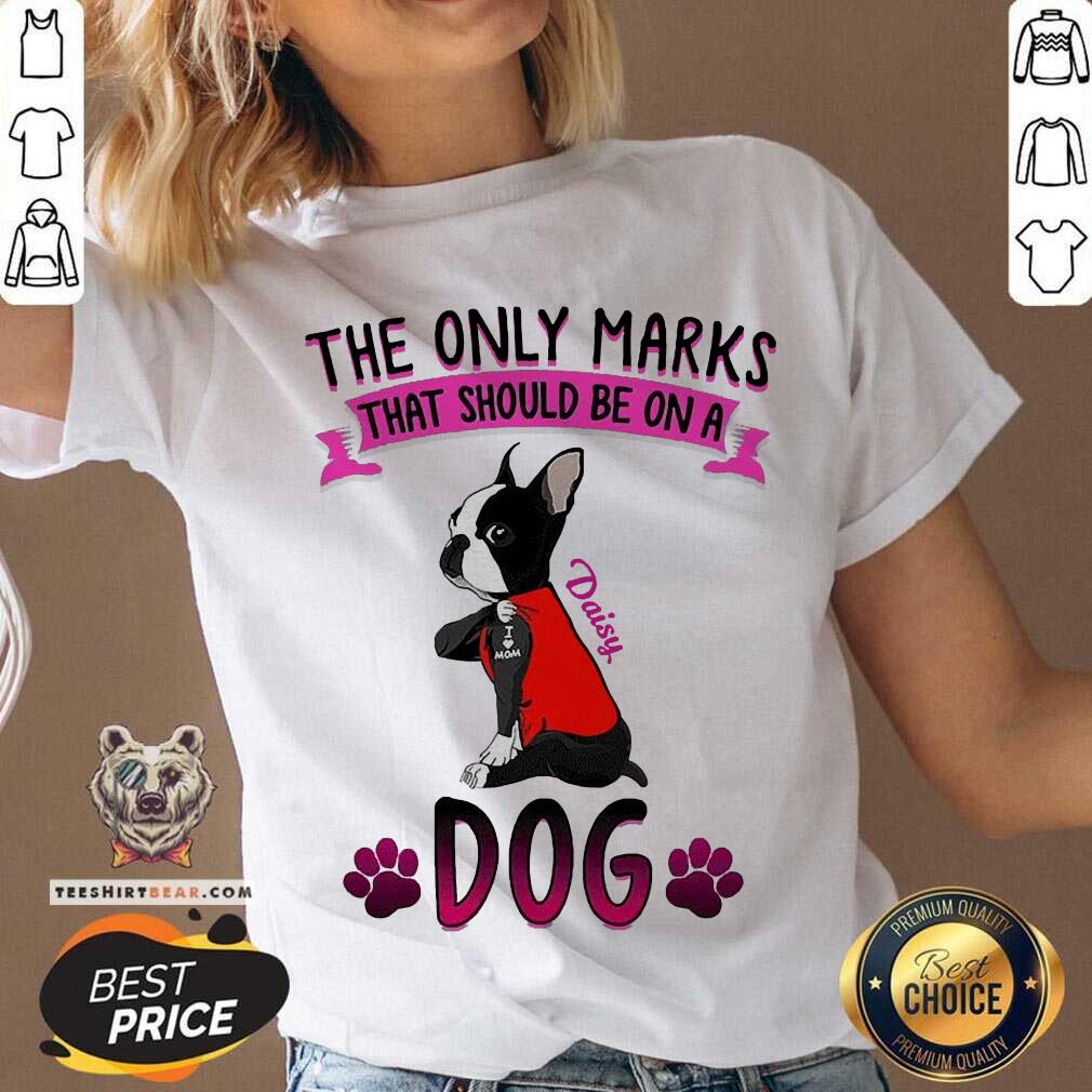 The Only Marks That Should Be On A Daisy Dog V-neck - Design By Teeshirtbear.com The Only Marks That Should Be On A Daisy Dog V-neck - Design By Teeshirtbear.com