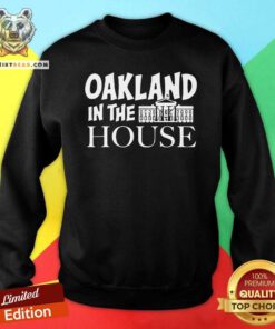 Depressed Oakland In The 9 White House Sweatshirt - Design by Teeshirtbear.com