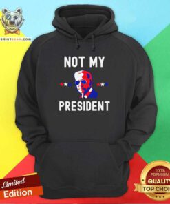 Excited Biden Not My 21 President Hoodie - Design by Teeshirtbear.com