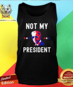 Excited Biden Not My 21 President Tank Top - Design by Teeshirtbear.com