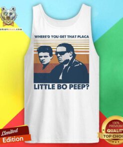 Where’d You Get That Placa Little Bo Peep Vintage Tank Top - Design By Teeshirtbear.com