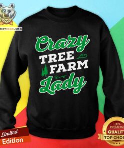 Crazy Tree Farm Lady Christmas Tree Merry Xmas Sweatshirt - Design By Teeshirtbear.com