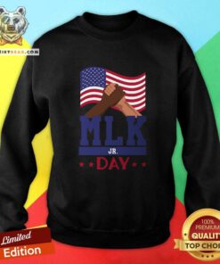 Martin Luther King Jr Day MLK Fist Freedom Sweatshirt