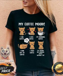 Cats My Coffee Moods I Like Coffee I Love Coffee V-neck - Design By Teeshirtbear.com