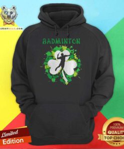 Badminton Shamrock Irish St Patty’s Day Sport Shirt For Badminton Lover Hoodie - Design By Teeshirtbear.com