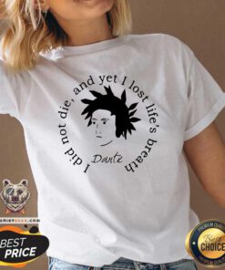 Dante Alighieri I Did Not Die And Yet I Lost Life’s Breath V-neck