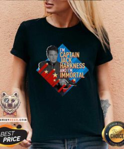 I’m Captain Jack Harkness And I’m Immortal V-neck - Design By Teeshirtbear.com