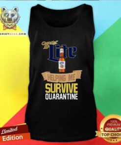 Miller Lite Helping Me Survive Quarantine Tank Top