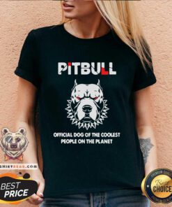 Happy Pitbull Official Dog Of The Coolest People On The 15 Planet V-neck - Design by Teeshirtbear.com