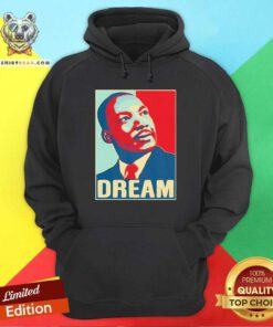 Martin Luther King Jr I Have A Dream Hope Style Portrait Hoodie