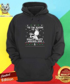 Rick Sanchez Tis The Season To Get Riggity Riggity Wrecked Son Ugly Christmas Hoodie