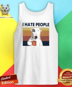 Bull Terrier I Hate People Vintage Tank Top