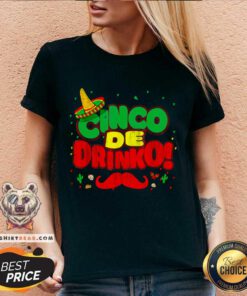 Cinco De Drinko Cinco De Mayo Mexican V-neck - Design By Teeshirtbear.com