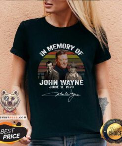 In Memory Of John Wayne June 11 1979 Signature Vintage V-neck