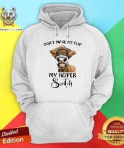 Horse Don’t Make Me Flip My Heifer Switch Hoodie - Design By Teeshirtbear.com