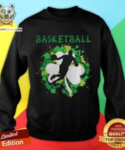Basketball Shamrock Irish St Patty’s Day Sport Shirt For Basketball Lover Sweatshirt - Design By Teeshirtbear.com