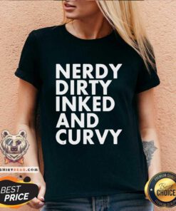 Nerdy Dirty Inked And Curvy V-neck