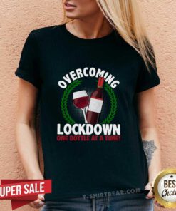 Overcoming Lockdown One Bottle At A Time Wine V-neck
