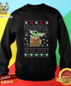 Powerful Is The Asset Baby Yoda Mandalorian Christmas Sweatshirt