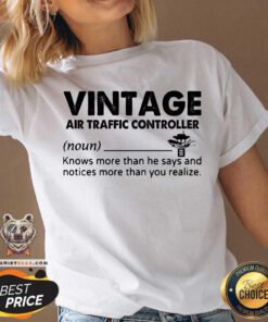 Vintage Air Traffic Controller Knows More Than He Says And Notices More Than You Realize V-neck - Design By Teeshirtbear.com