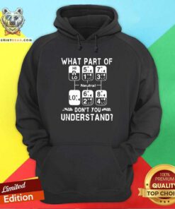 Wonderful what Part Of Neutral Dont You 18 Understand Hoodie - Design by Teeshirtbear.com