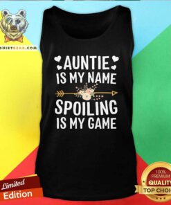 Awesome Aunt Is My Name Spoiling Is My Game Tank Top - Design by Teeshirtbear.com