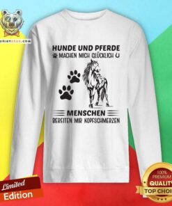 Awesome Hunde Und Prerde Menschen Horse Sweatshirt