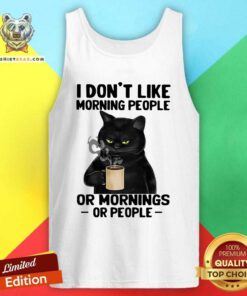 Black Cat I Do Not Like Morning 4 People Tank Top - Design by Teeshirtbear.com