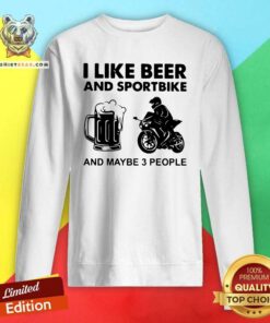 Cheated I Like Beer And Sportbike And Maybe 3 People Sweatshirt - Design by Teeshirtbear.com - Design by Teeshirtbear.com