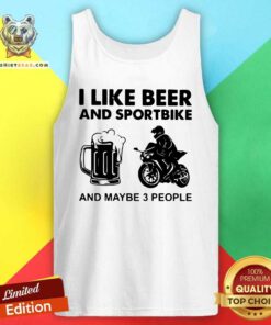 Cheated I Like Beer And Sportbike And Maybe 3 People Tank Top - Design by Teeshirtbear.com - Design by Teeshirtbear.com