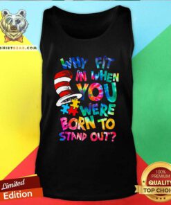 Colorful Dr Seuss Why Fit In When You Were Born To Stand Out Tank Top