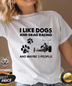 Confident I Like Dogs And Drag Racing And Maybe 3 People V-neck - Design by Teeshirtbear.com - Design by Teeshirtbear.com