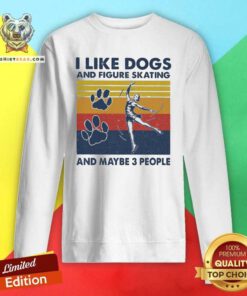 Cool I Like Dogs And Figure Skating And Maybe 3 People Vintage Sweatshirt - Design by Teeshirtbear.com