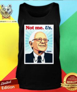 Cool Not Me Us Bernie Ernesto Yerena Montejano Tank Top