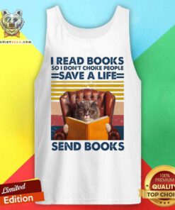 Cute Cat Read Books So I Do Not Choke People Save A Life Send Books Tank Top - Design by Teeshirtbear.com