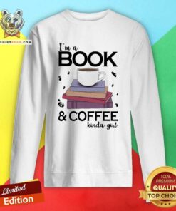 Enthusiastic I Am A Book Coffee 7 Kinda Girl Sweatshirt - Design by Teeshirtbear.com