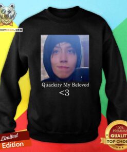 Frustrated Quackity 3 My Beloved Sweatshirt - Design by Teeshirtbear.com