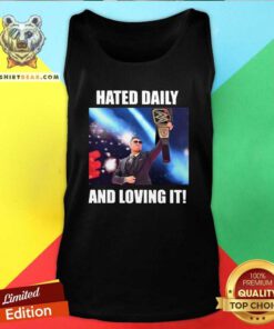 Funny Hated Daily And Loving It Tank Top - Design by Teeshirtbear.com