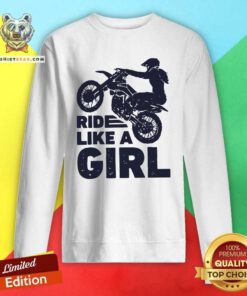 Funny Motocross Ride 9 Like A Girl Sweatshirt - Design by Teeshirtbear.com