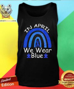 Grateful Autism Rainbow In April We Wear Blue Tank Top - Design by Teeshirtbear.com